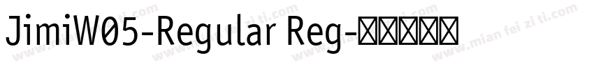 JimiW05-Regular Reg字体转换